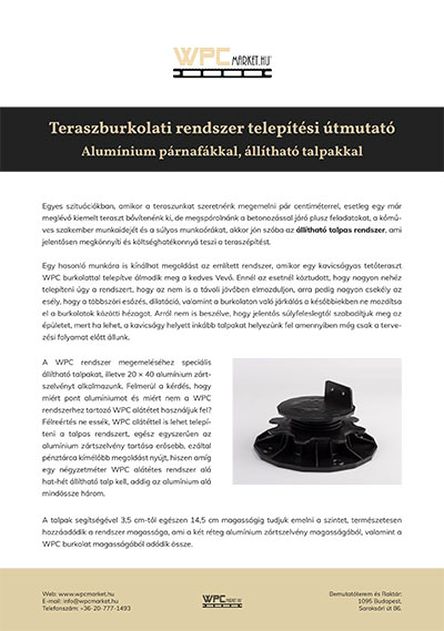 WPC Teraszburkolati rendszer telepítési útmutató - alumínium párnafákkal,állítható talpakkal